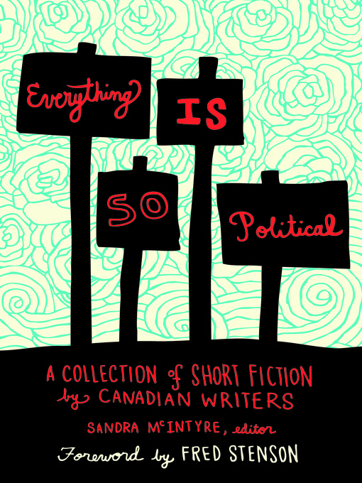 Title details for Everything Is So Political by Sandra McIntyre - Available
